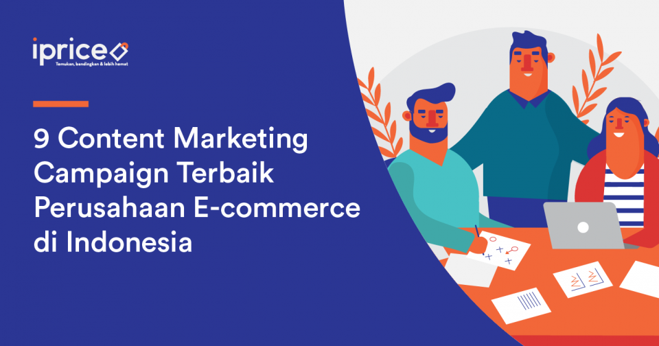 Kompilasi 9 Content Marketing Campaign Terbaik Di Indonesia